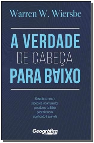 A Verdade de Cabeça Para Baixo