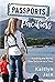 Passports and Pacifiers—Traveling the World, One Tantrum at a Time by Kaitlyn Jain