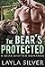 The Bear’s Protected (Werebear Ranch, #0.5)