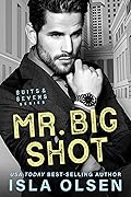 Mr. Big Shot (Suits & Sevens, #1)
