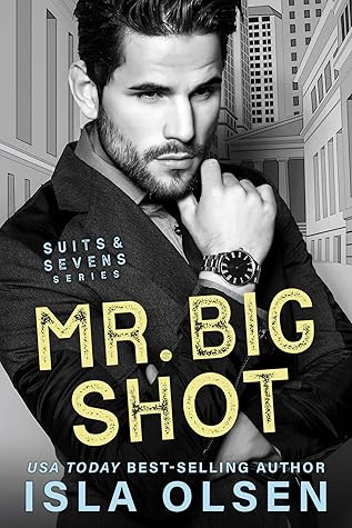 Mr Big Shot Suits Sevens 1 By Isla Olsen