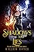 Shadows and Lies (Magic Bou...