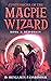 Confessions of the Magpie Wizard: Book 2: Demonkin