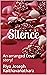 Silence: An arranged Love s...