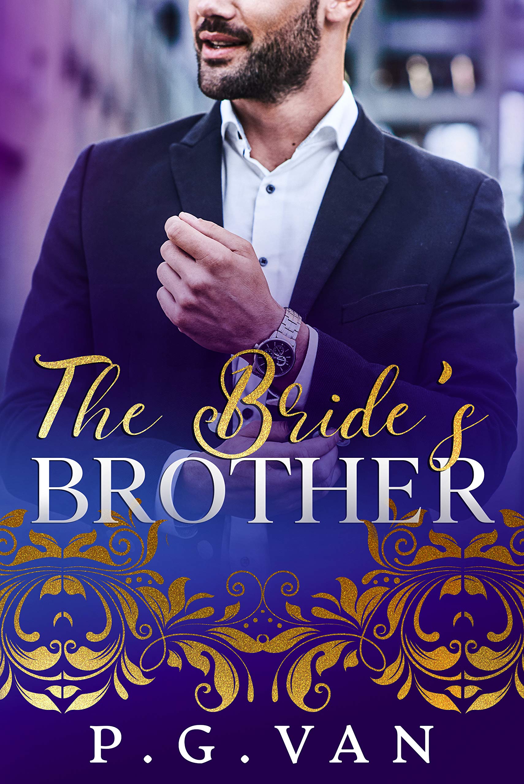 The Bride's Brother (Kindle Edition)