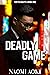Deadly Game (Tokyo Nights #...