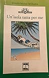 Un'isola tutta pe...