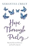 Hope through Poetry: Poems for resilience and self-esteem
