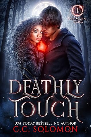 Deathly Touch (Paranormal Rising #1)