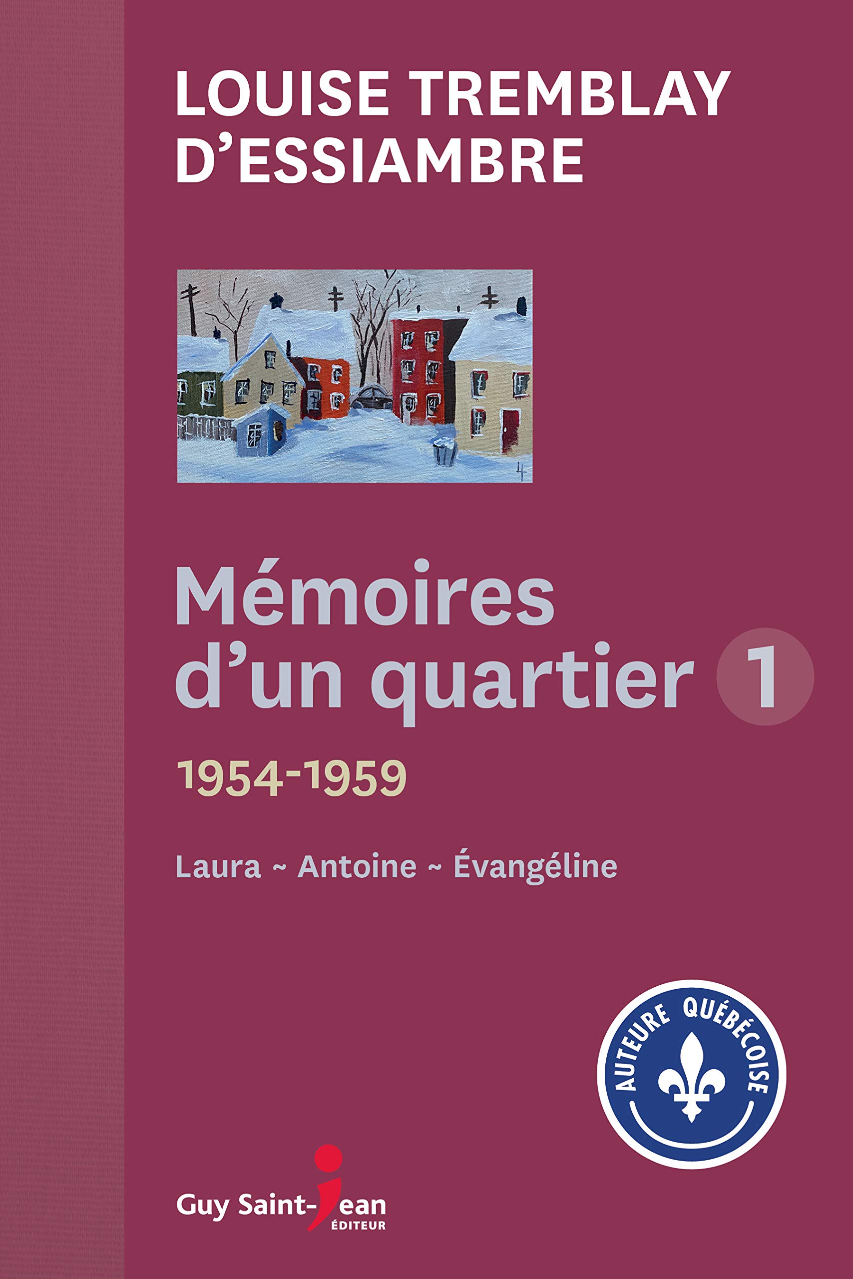 Mémoires d'un quartier 1: 1954-1959 (French Edition)