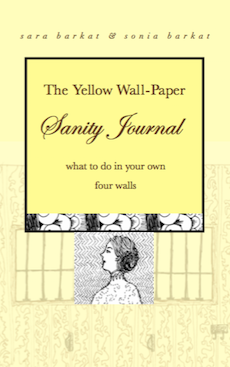 The Yellow Wall-Paper Sanity Journal by Sara Barkat