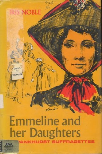 Emmeline and her daughters: The Pankhurst suffragettes (Unbound)
