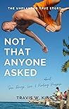 Not That Anyone A...