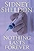 Nothing Lasts Forever by Sidney Sheldon