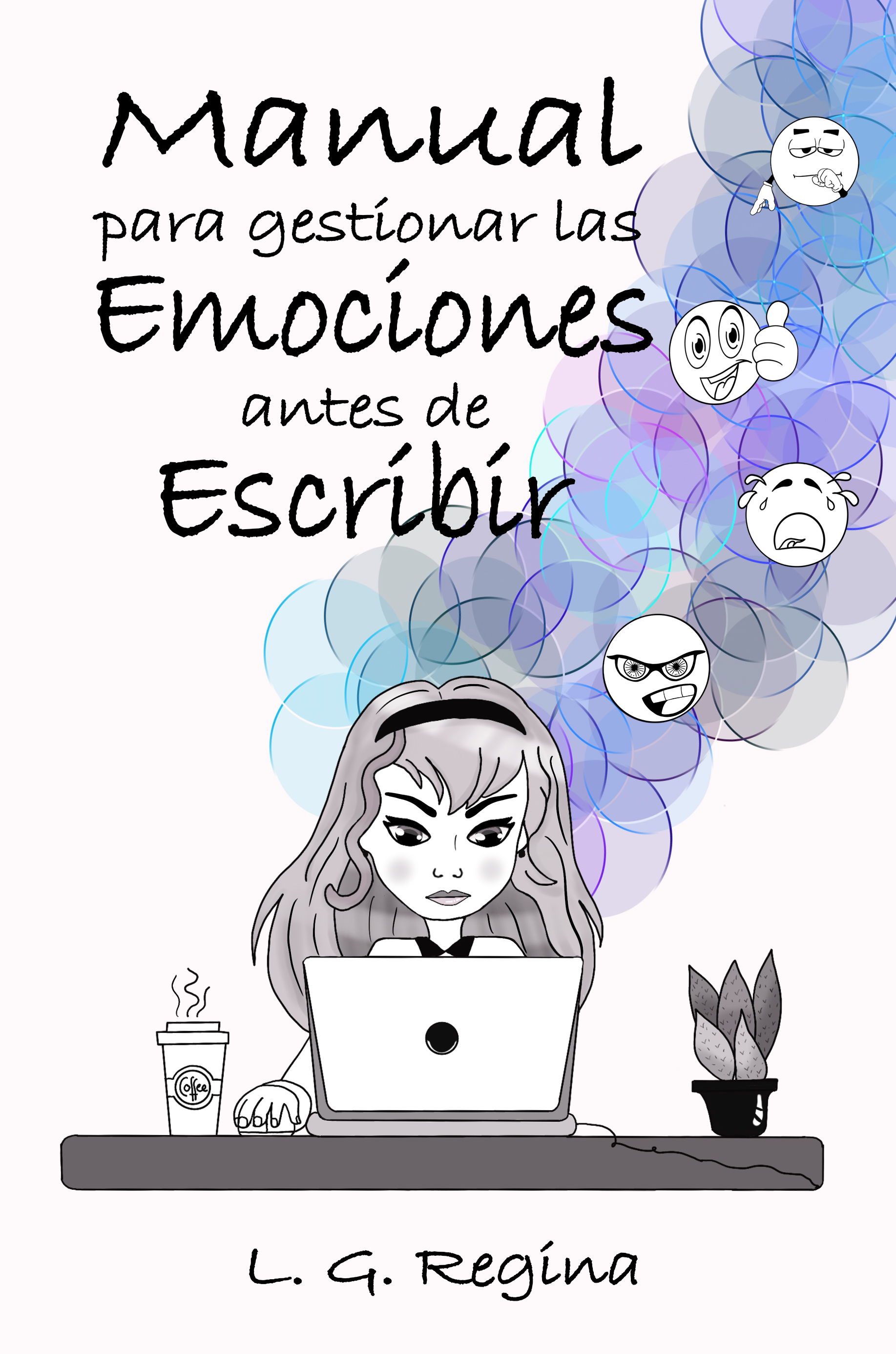 Manual para gestionar las emociones antes de escribir