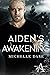 Aiden's Awakening by Michelle Dare