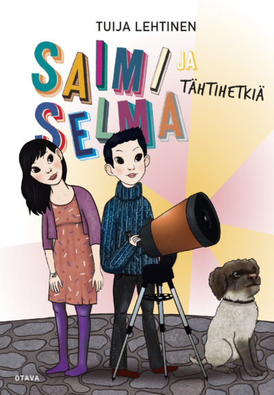 Saimi ja Selma - Tähtihetkiä (Saimi ja Selma, #7)