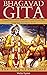 BHAGAVAD GITA: The Song of the Lord (Translated into English Prose from the Original Sanskrit Text.)