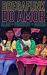 Bregafunk do amor (Clichês em rosa, roxo e azul, #11)