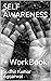 SELF AWARENESS by Sudhir Kumar Aggarwal