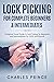 Lock Picking for Complete Beginners & Intermediates by Charles Prince
