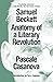 Samuel Beckett: Anatomy of a Literary Revolution