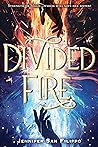 Divided Fire: A Y...