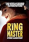 The Ringmaster by Steen Langstrup