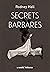 Secrets barbares (French Edition)