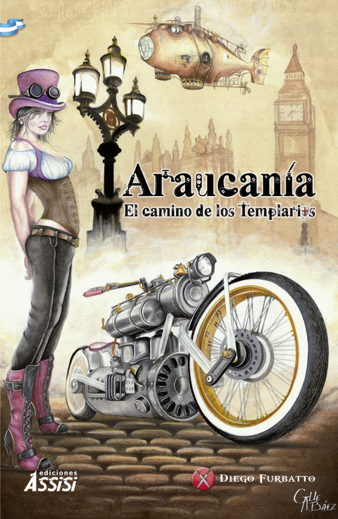 Araucanía: el camino de los templarios (Saga Argentvm, #1)