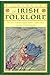 A Treasury of Irish Folklore by Rh Value Publishing