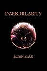 Book cover for Dark Hilarity