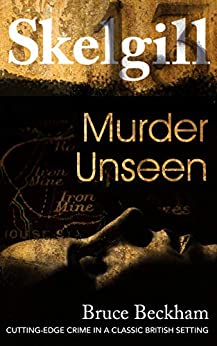 Murder Unseen (DI Skelgill Investigates #16)