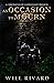 An Occasion to Mourn by Will Rivard An Occasion to Mourn by Will Rivard