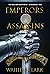 Emperors & Assassins