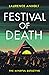 Festival of Death: A thrilling murder mystery set among the roaring crowds of Glastonbury festival (The Mindful Detective)