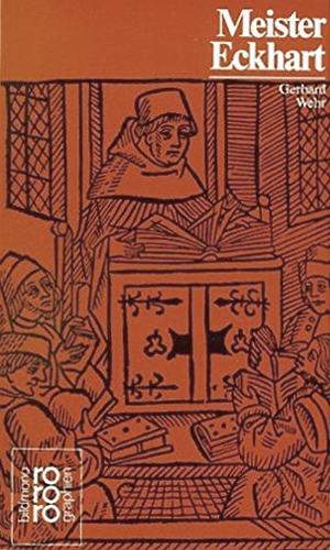 Meister Eckhart. Mit Selbstzeugnissen und Bilddokumenten (Rowohlts Monographien, #376)