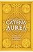 Catena Aurea - Vol. 3 - Evangelho de São Lucas