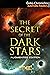 The Secret of the Dark Star...