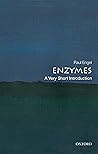 Book cover for Enzymes: A Very Short Introduction (Very Short Introductions)