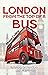 London From The Top Of A Bus by Martin Collins