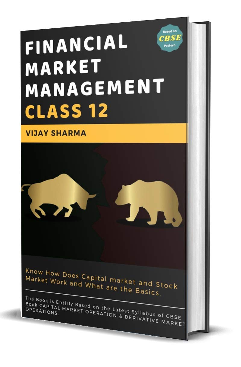 Financial Market Management For Class 12: Based on CBSE Syllabus (Revised Edition)