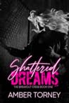 Shattered Dreams by Amber Torney