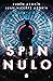 Spin Nulo (Spanish Edition)