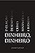 Dinheiro, dinheiro: Inflaçã...