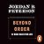 Beyond Order: 12 More Rules For Life