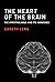 The Heart of the Brain: The Hypothalamus and Its Hormones