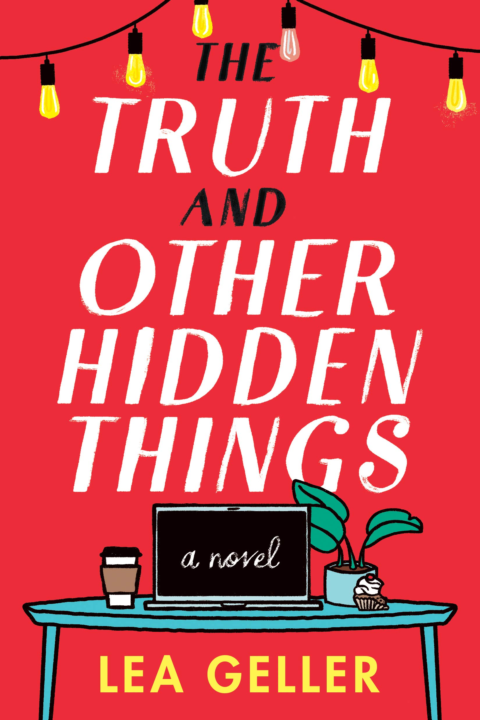 The Truth and Other Hidden Things (Kindle Edition)