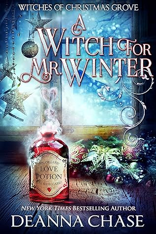 A Witch For Mr. Winter (Witches of Christmas Grove, #3)
