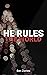 He Rules the World: A Holly...